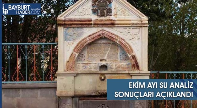 Bayburt’ta Ekim Ayı Su Analiz Sonuçları Açıklandı (2021)