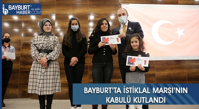 Bayburt’ta İstiklal Marşı’nın Kabulü Coşkuyla Kutlandı