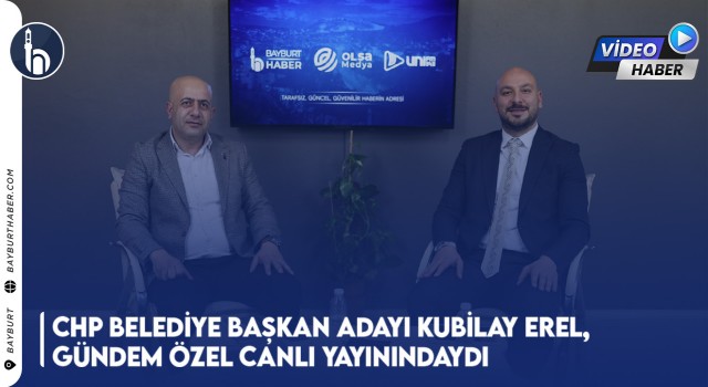 CHP Adayı Kubilay Erel Gündem Özel’de Projelerini Paylaştı