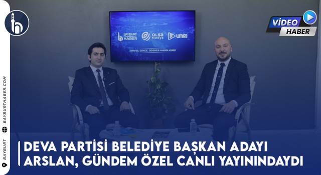 DEVA Partisi Adayı Can Kurban Arslan Gündem Özel’de