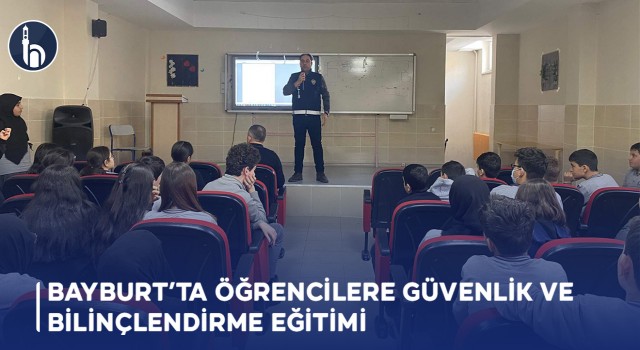 Bayburt’ta Üç Okulda Öğrencilere Güvenlik Eğitimi Verildi