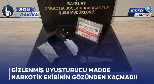 Bayburt’ta Narkotik Operasyonu: Y.O. Hakkında İşlem