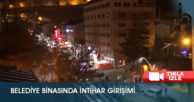 Bayburt’ta Belediye Binası Penceresinde İntihar Teşebbüsü Önledi