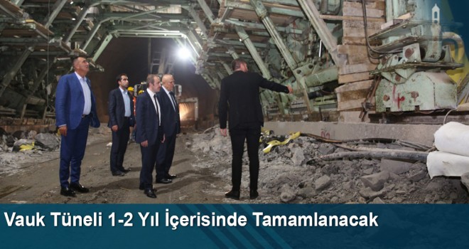 Vali Epcim: "Vauk Tüneli 1-2 Yıl İçerisinde Tamamlanacak"