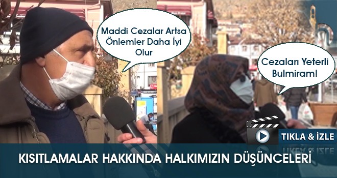 Bayburt’ta Hafta Sonu Kısıtlamaları Hakkında Halk Ne Düşünüyor?