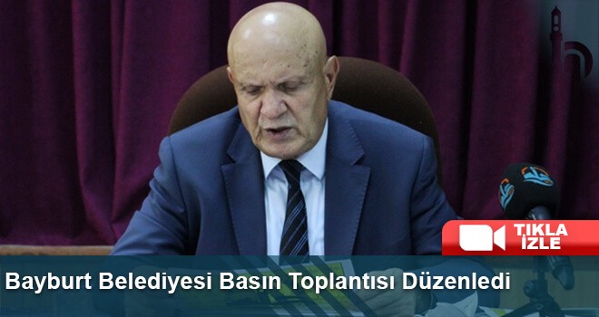 Bayburt Belediyesi Basın Toplantısında 444 Günlük Çalışmaları Anlattı