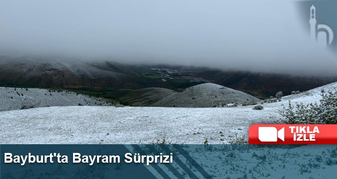 Bayramın İlk Gününde Bayburt’ta Yüksek Kesimlere Kar