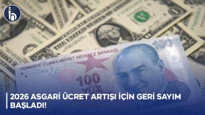 2026 Asgari Ücret Artışı İçin Geri Sayım Başladı!