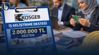 2 Milyon TL’YE Kadar KOSGEB Desteği Başladı, Son Başvuru 31 Ocak!