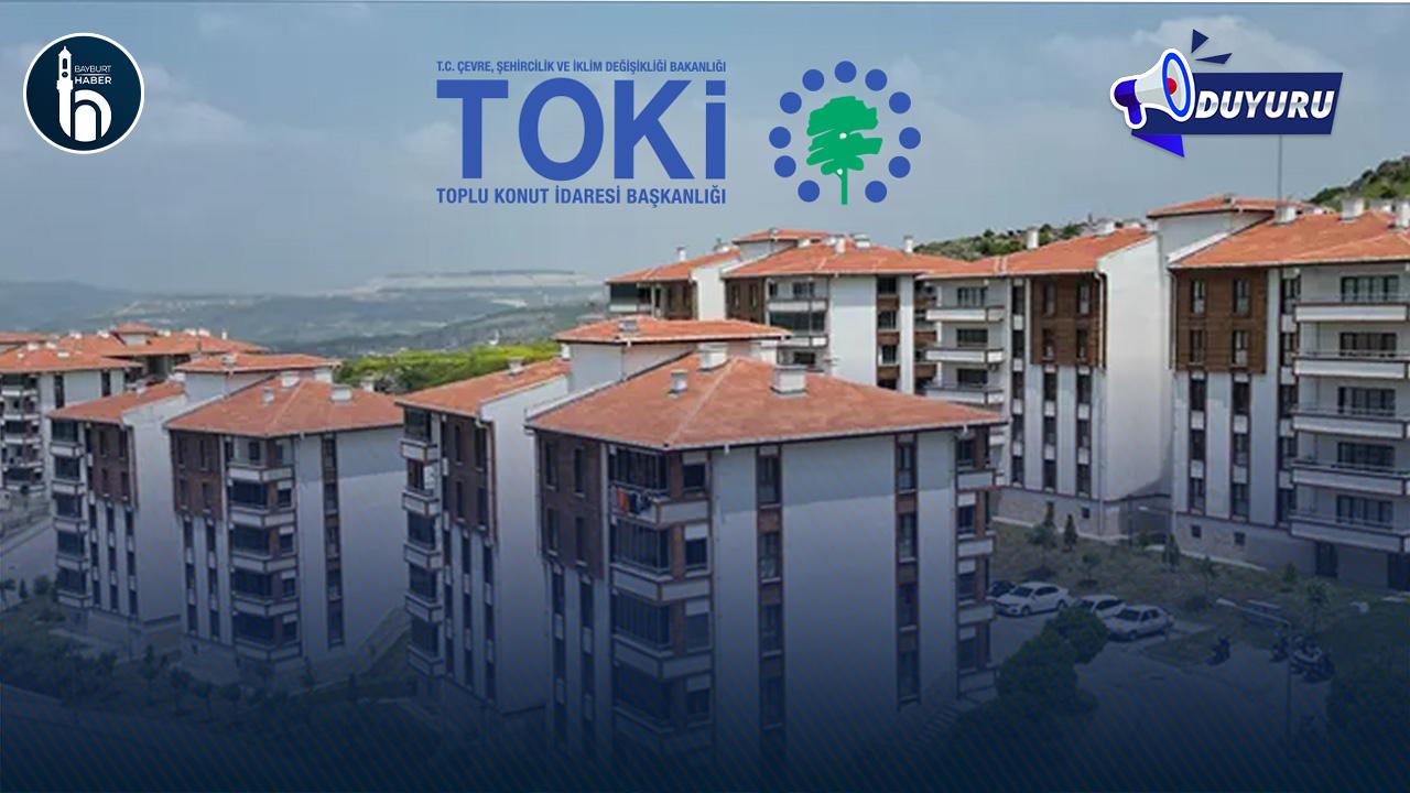 TOKİ Bayburt’ta 723 Konutun Hak Sahibi Listesini Açıkladı!