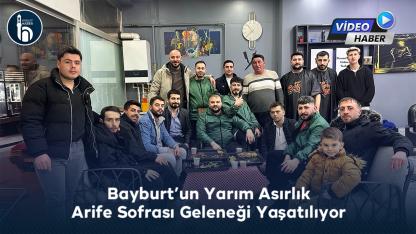 Bayburt’un Yarım Asırlık Arife Sofrası Geleneği Yaşatılıyor